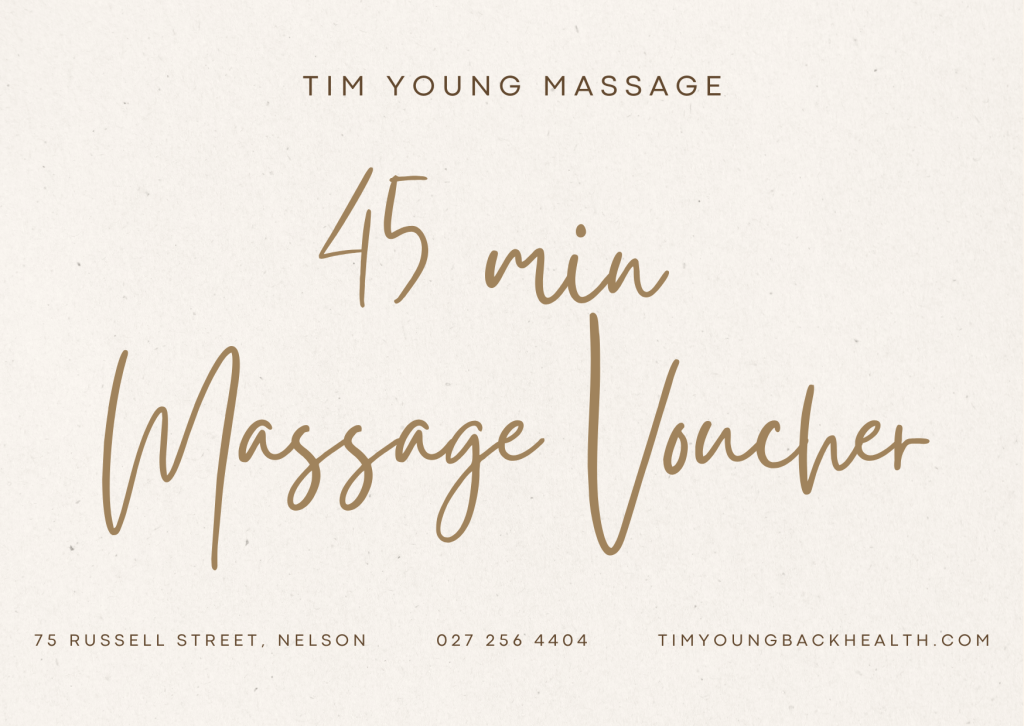 45 min Massage gift voucher from Tim Young Massage in Nelson – perfect for pain relief, relaxation, and therapeutic massage treatments.