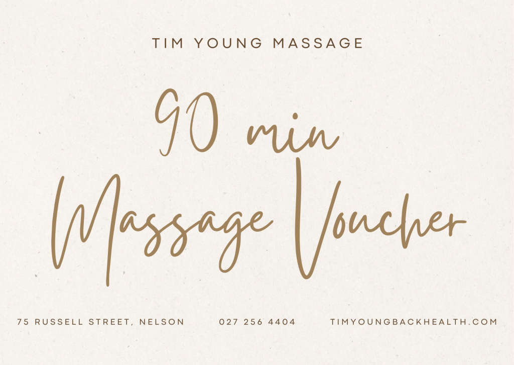 90 min Massage gift voucher from Tim Young Massage in Nelson – perfect for pain relief, relaxation, and therapeutic massage treatments.