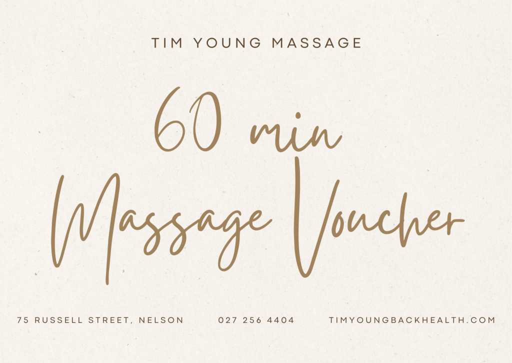 60 min Massage gift voucher from Tim Young Massage in Nelson – perfect for pain relief, relaxation, and therapeutic massage treatments.